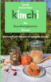 Kimchi - Das Gesundheitsgeheimnis Koreas - Cover