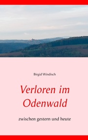 Verloren im Odenwald