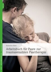 Arbeitsbuch für Paare zur traumasensiblen Paartherapie - Cover