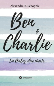 Ben & Charlie - Ein Dialog ohne Hände - Cover