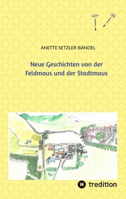 Neue Geschichten von der Feldmaus und der Stadtmaus - Cover