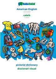 BABADADA, American English - català, pictorial dictionary - diccionari visual