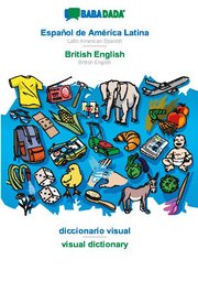 BABADADA, Español de América Latina - British English, diccionario visual - visual dictionary
