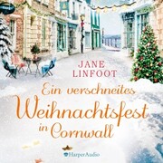 Ein verschneites Weihnachtsfest in Cornwall (ungekürzt) - Cover