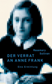 Der Verrat an Anne Frank - Eine Ermittlung - Cover