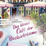 Das kleine Café der Bücherträume (ungekürzt) - Cover