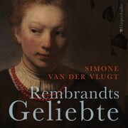 Rembrandts Geliebte (ungekürzt) - Cover