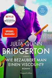 Bridgerton - Wie bezaubert man einen Viscount? - Cover