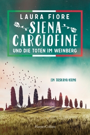 Siena Carciofine und die Toten im Weinberg - Cover
