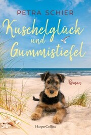 Kuschelglück und Gummistiefel - Cover