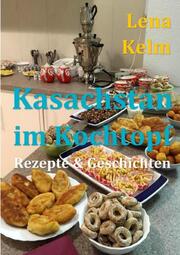 Kasachstan im Kochtopf - Cover