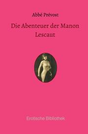 Die Abenteuer der Manon Lescaut