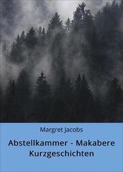 Abstellkammer - Makabere Kurzgeschichten - Cover