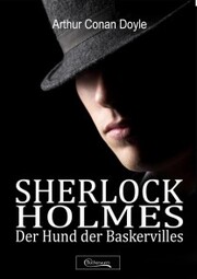 Sherlock Holmes - Der Hund der Baskervilles