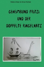 Geheimbund Fritzi und der doppelte Ringelnatz - Cover