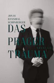 Das Prager Trauma