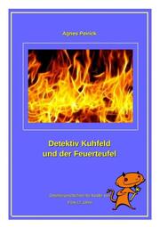 Detektiv Kuhfeld und der Feuerteufel - Cover