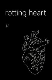 rotting heart