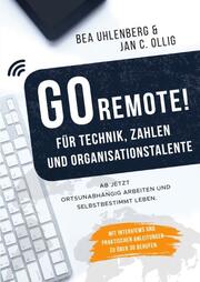 GO REMOTE! für Technik, Zahlen & Organisationstalente