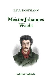 Meister Johannes Wacht