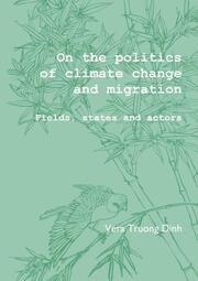 On the Politics of Climate Change and Migration: Fields, States and Actors