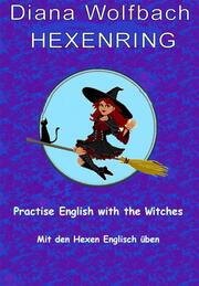 HEXENRING Practice English with the Witches Mit den Hexen Englisch üben