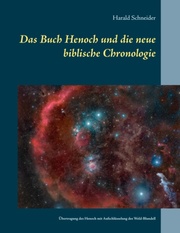 Das Buch Henoch und die neue biblische Chronologie