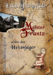 Meister Frantz wider den Hexenjäger - Cover