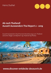 Ab nach Thailand Thailand Report 2 - 2019