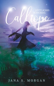 Göttliches Schicksal: Calliope