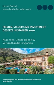 Firmen, Steuer und Investment Gesetze in Spanien