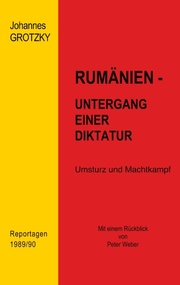 Rumänien - Untergang einer Diktatur