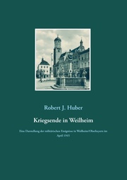 Kriegsende in Weilheim - Cover
