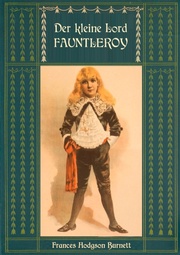 Der kleine Lord Fauntleroy: Mit den Illustrationen von Reginald Birch - Cover