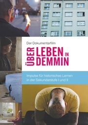 Der Dokumentarfilm 'Über Leben in Demmin'
