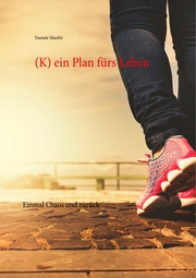 (K) ein Plan fürs Leben - Cover