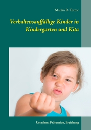 Verhaltensauffällige Kinder in Kindergarten und Kita - Cover