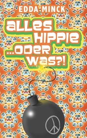 Alles Hippie... oder was?!