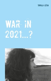 War in 2021...?