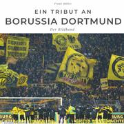Ein Tribut an Borussia Dortmund