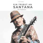 Ein Tribut an Santana