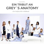 Ein Tribut an Grey's Anatomy