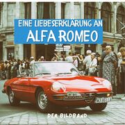 Eine Liebeserklärung an Alfa Romeo - Cover