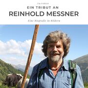 Ein Tribut an Reinhold Messner