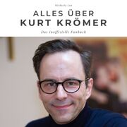 Alles über Kurt Krömer