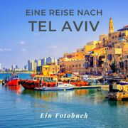 Eine Reise nach Tel Aviv