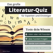 Das große Literatur-Quiz für Experten und Einsteiger