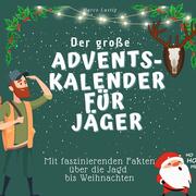 Der grosse Adventskalender für Jäger - Cover