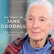 Ein Tribut an Jane Goodall