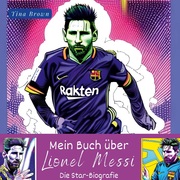 Mein Buch über Lionel Messi - Cover
